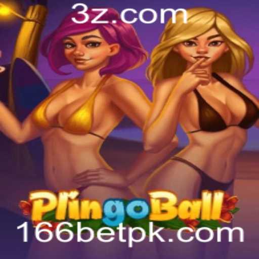 Descubra o Mundo Fascinante de Plingoball e a Conexão com 166bet